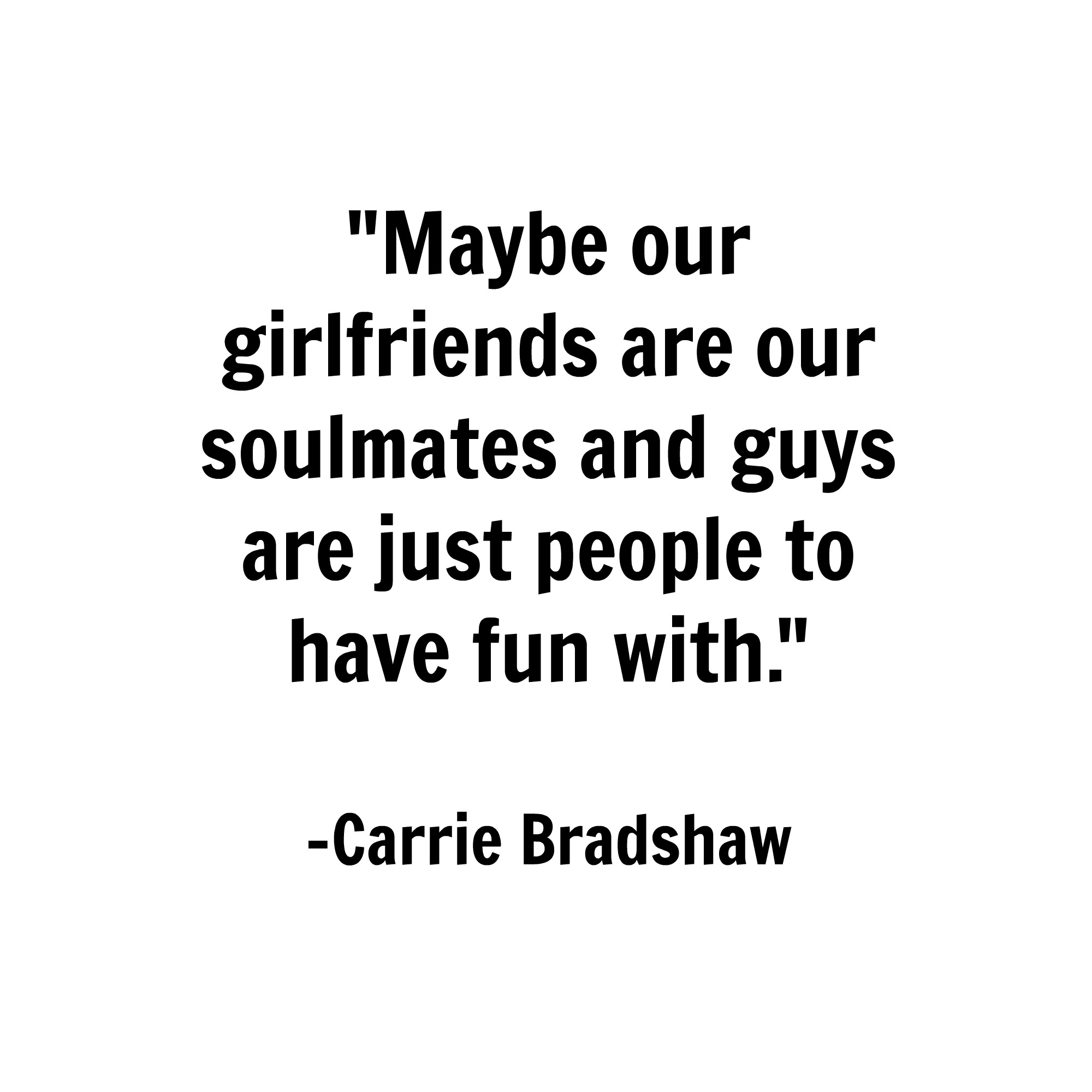 carrie-bradshaw-quote